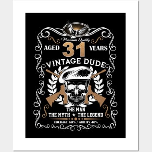 Skull Aged 31 Years Vintage 31 Dude Posters and Art